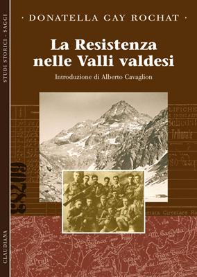 La Resistenza nelle Valli valdesi (Brossura)