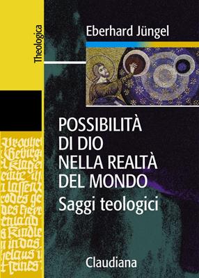 Possibilità di Dio nella realtà del mondo (Brossura)