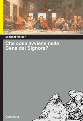 Che cosa avviene nella Cena del Signore? (Brossura)