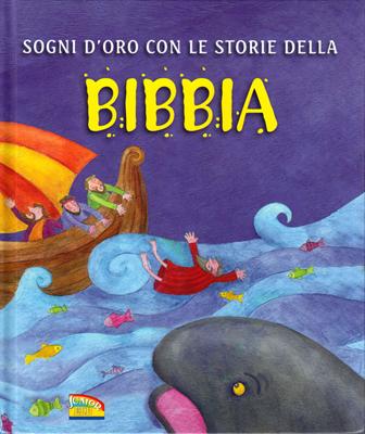 Sogni d'oro con le storie della Bibbia