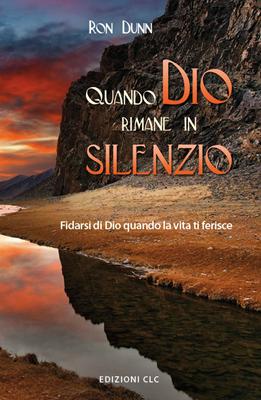 Quando Dio rimane in silenzio