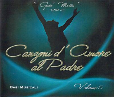 Canzoni d'amore al Padre vol. 5 Basi Musicali Audio