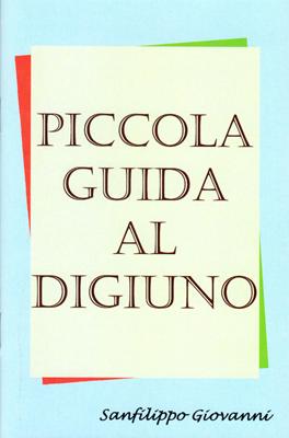 Piccola guida al digiuno