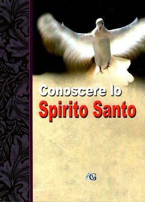 Conoscere lo Spirito Santo (Brossura)