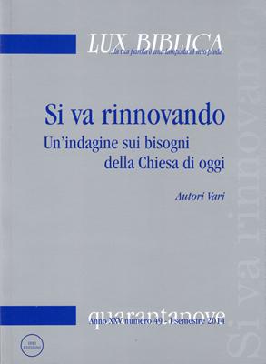 Si va rinnovando Lux Biblica n° 49 (Brossura)