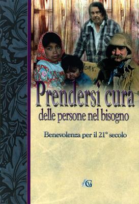 Prendersi cura delle persone nel bisogno (Brossura)