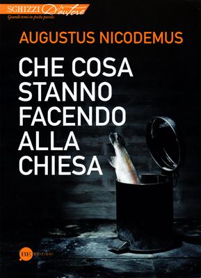 Che cosa stanno facendo alla chiesa