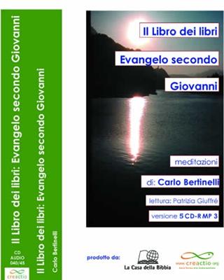 Il Libro dei libri: Evangelo secondo Giovanni