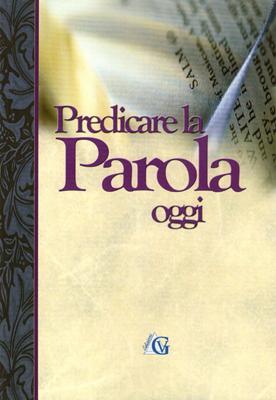 Predicare la Parola oggi (Brossura)