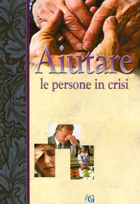 Aiutare le persone in crisi (Brossura)