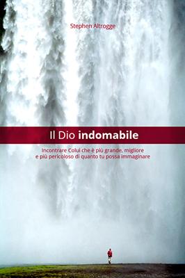 Il Dio indomabile