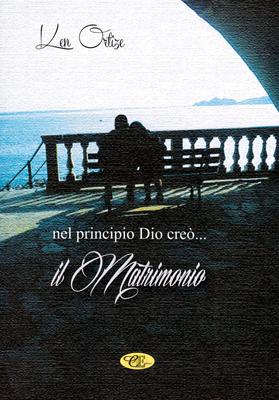 Nel principio Dio creò... il Matrimonio