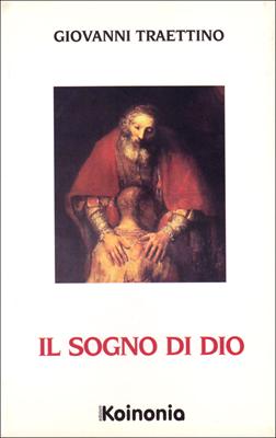 Il sogno di Dio