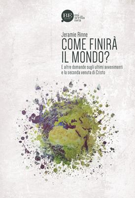 Come finirà il mondo?