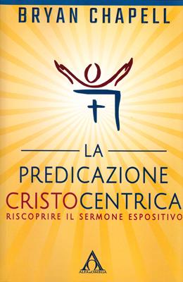 La predicazione cristocentrica