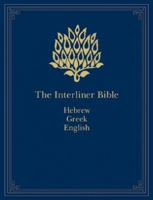 The Interlinear Bible: Hebrew - Greek - English