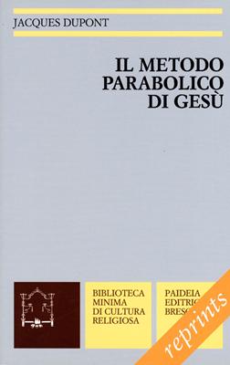 Il metodo parabolico di Gesù (Brossura)