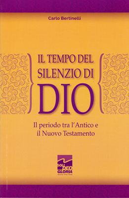 Il tempo del silenzio di Dio