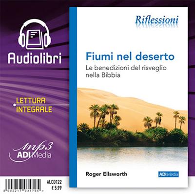 Fiumi nel deserto Audiolibro lettura integrale