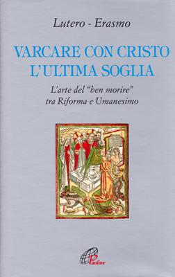 Varcare con Cristo l'ultima soglia