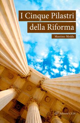 I cinque pilastri della Riforma