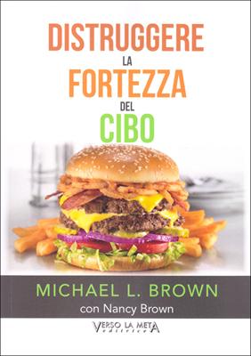 Distruggere la fortezza del cibo