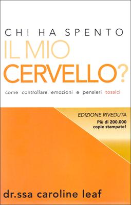 Chi ha spento il mio cervello?