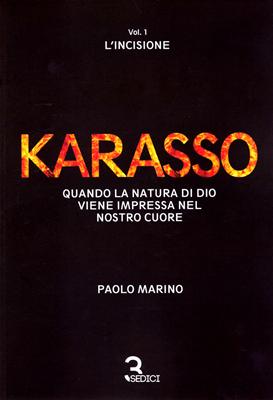Karasso - Vol. 1 L'incisione