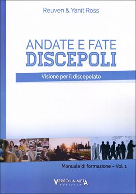Andate e fate discepoli vol. 1