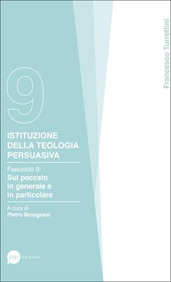 Istituzione della teologia persuasiva Vol. 9 (Brossura)