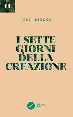 I sette giorni della creazione (Brossura)