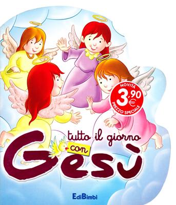 Tutto il giorno con Gesù