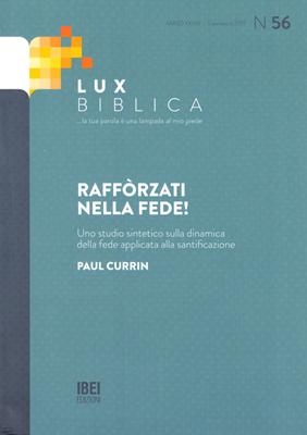 Lux Biblica - n° 56 Rafforzati nella fede! (Brossura)