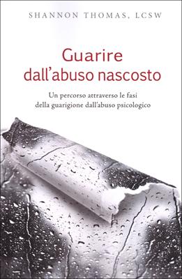 Guarire dall'abuso nascosto