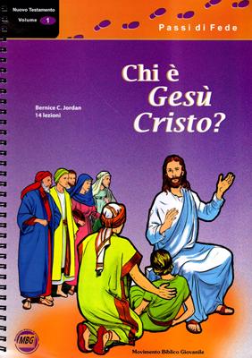 Chi è Gesù Cristo? (Spirale)