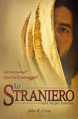 Lo Straniero sulla via per Emmaus