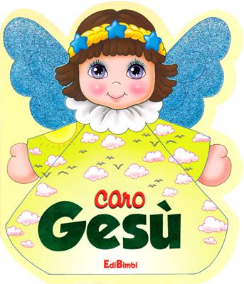 Caro Gesù
