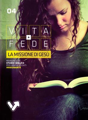 La missione di Gesù - Manuale insegnante (Brossura)