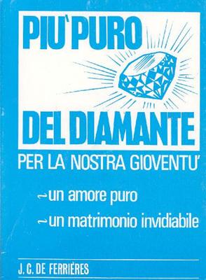 Più puro del diamante per la nostra gioventù