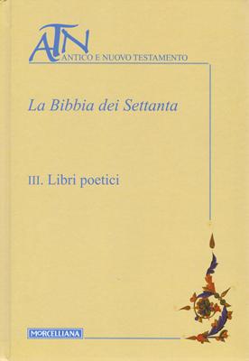 La Bibbia dei Settanta vol. III