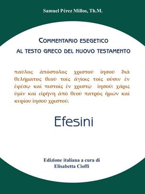 Efesini - Commentario esegetico al testo greco del Nuovo Testamento (Copertina rigida)