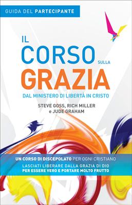 Il Corso sulla Grazia - Guida del Partecipante (Brossura)
