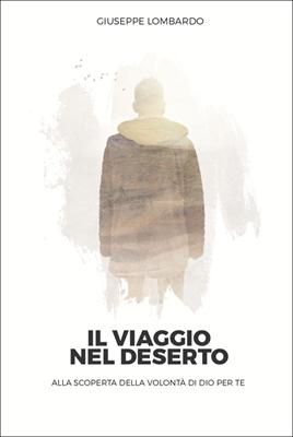 Il viaggio nel deserto