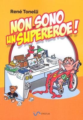 Non sono un supereroe!