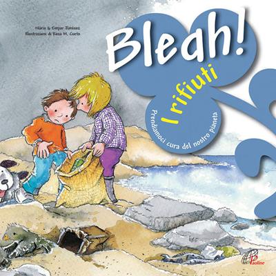 Bleah! I rifiuti (Brossura)