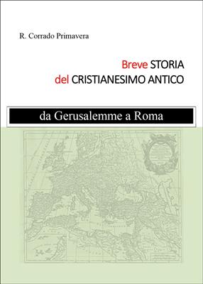 Breve storia del Cristianesimo antico