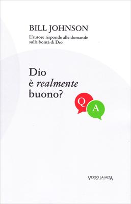 Dio è realmente buono?
