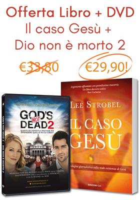 Offerta Il caso Gesù + Dio non è morto 2