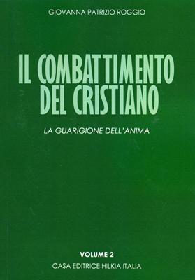 Il combattimento del cristiano Volume 2