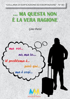 ...Ma questa non è la vera ragione